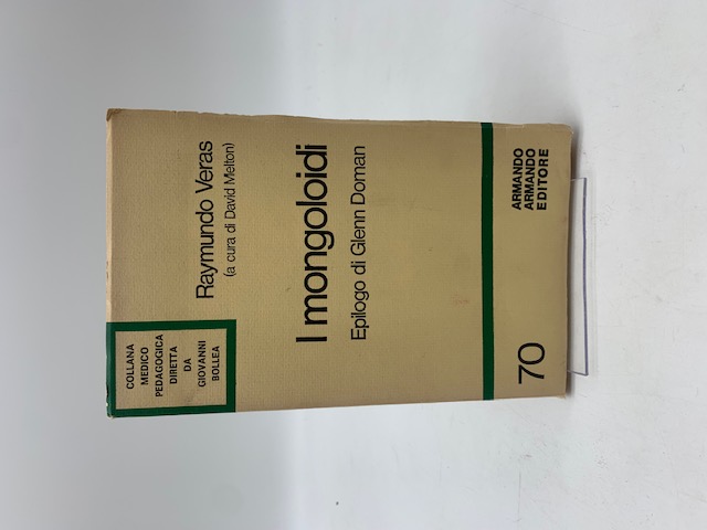 I mongoloidi. Epilogo di Glenn Doman